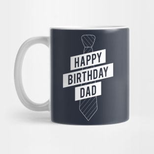 Happy Birthday Dad Mug